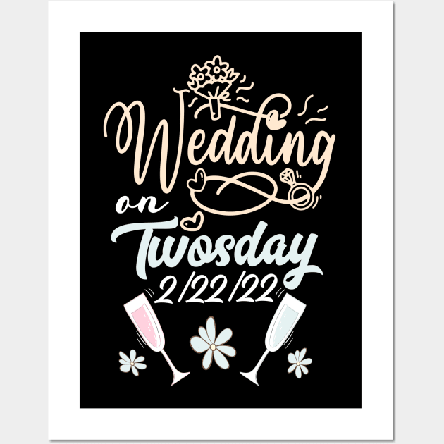 Twosday Wedding on Twosday 2s Day Bachelors & Bachelorettes Wall Art by alcoshirts